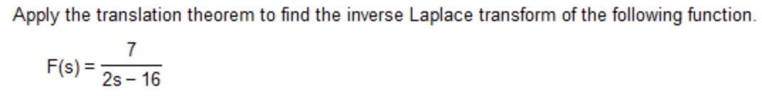 Translation Inverse Solved Apply the translation theorem to find the inverse | Chegg.com