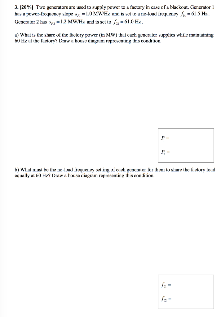 Solved 3. [20%) Two generators are used to supply power to a | Chegg.com