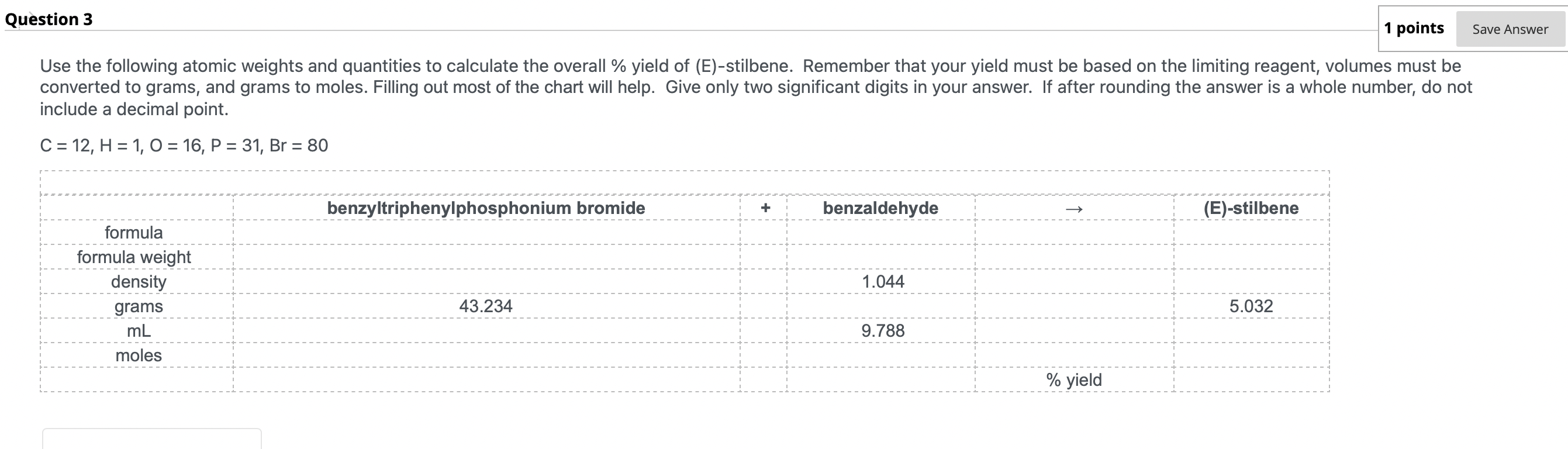 Solved Use the following atomic weights and quantities to | Chegg.com