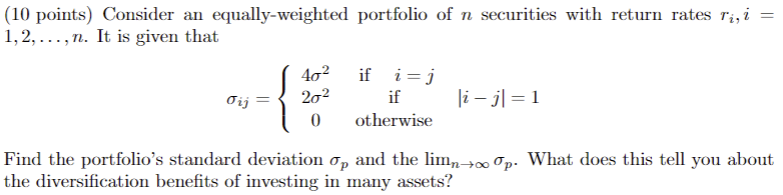 Solved (10 Points) Consider An Equally-weighted Portfolio Of | Chegg.com