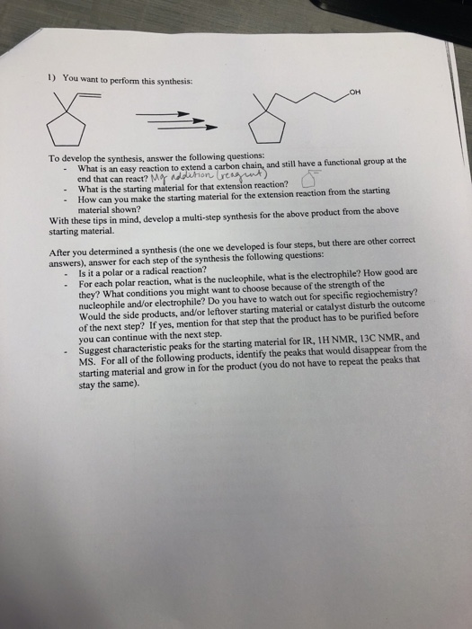 Solved 1) You want to perform this synthesis: To develop the | Chegg.com