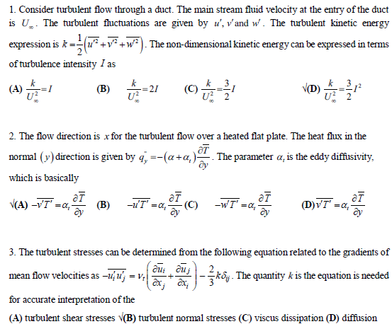 Solved 1. Consider turbulent flow through a duct. The main | Chegg.com