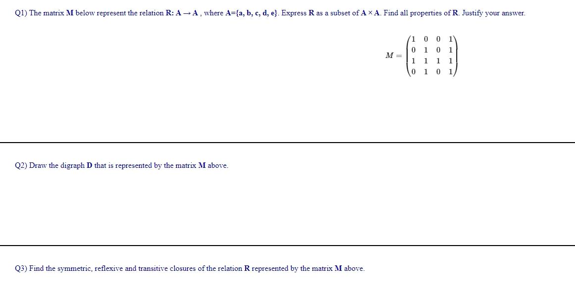 Solved Q1 The Matrix M Below Represent The Relation R A Chegg