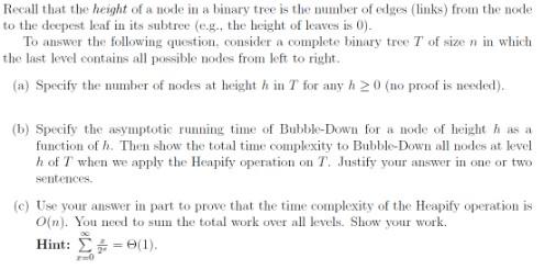 Solved Recall that the height of a node in a binary tree is | Chegg.com