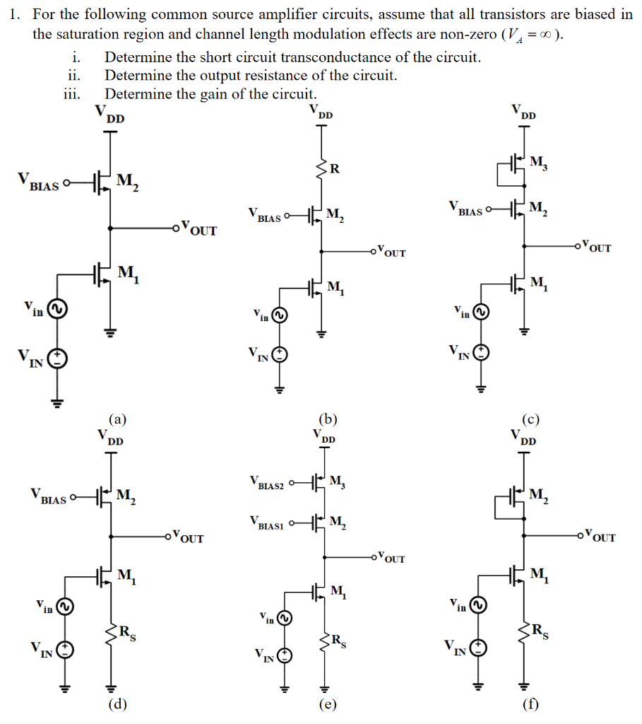 Solved 1. For the following common source amplifier | Chegg.com
