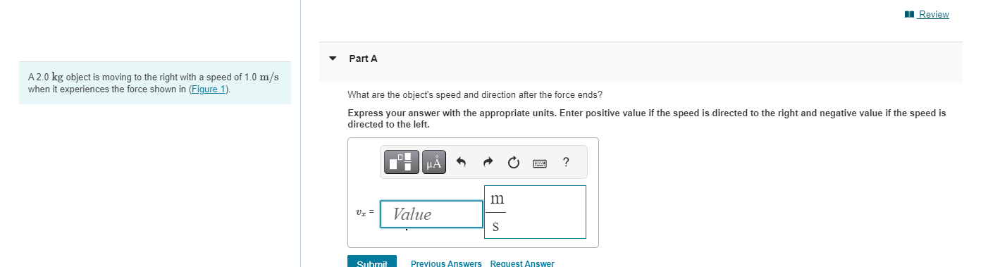 Solved A 2.0 kg object is moving to the right with a speed | Chegg.com