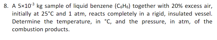 A Sample Of Air Is Saturated With Benzene Solved 8. A 5x103 kg sample of liquid benzene (C6H6) | Chegg.com