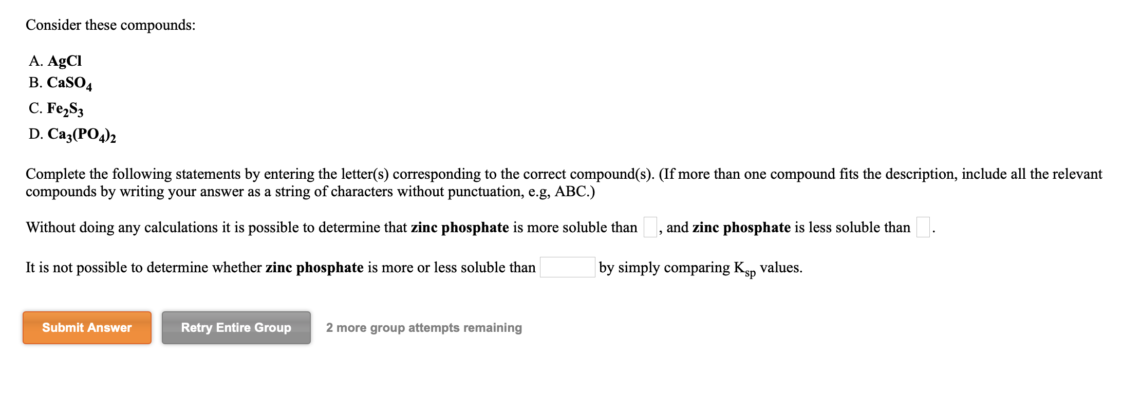 Solved Consider These Compounds A Agci B Caso4 C Fe2s3 Chegg Solved Consider These Compounds A Agci B Caso4 C Fe2s3 Chegg