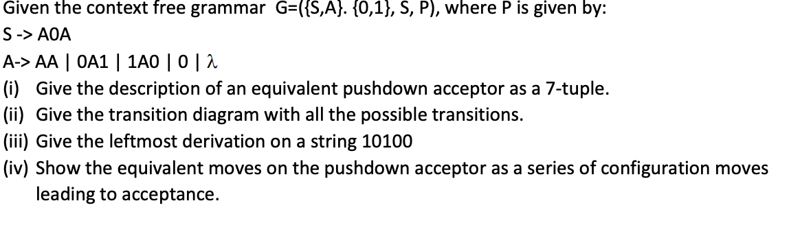 Solved Given the context free grammar G=({S,A}. {0,1}, S, | Chegg.com