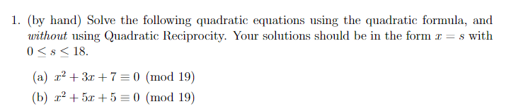 Solved 1. (by hand) Solve the following quadratic equations | Chegg.com