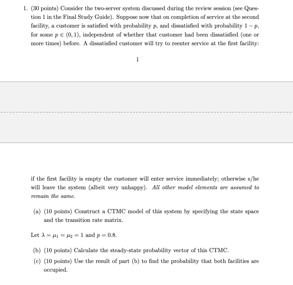 1. (30 Points) Consider The Two-server System | Chegg.com