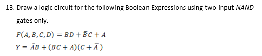 Solved 13. Draw a logic circuit for the following Boolean | Chegg.com