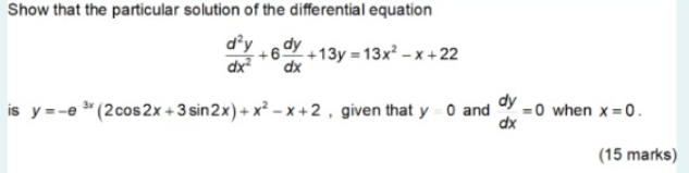 Solved Show that the particular solution of the differential | Chegg.com