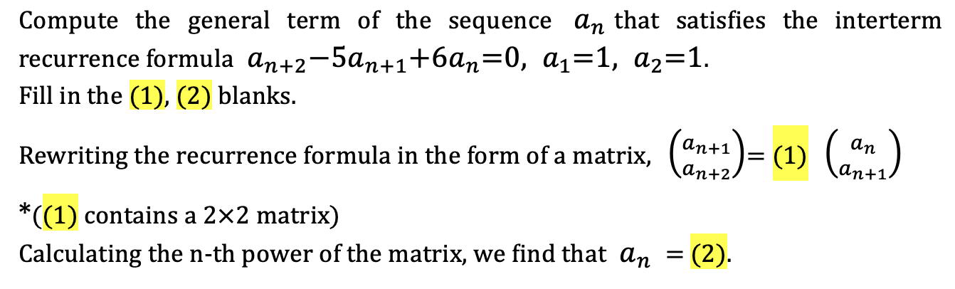 Solved Compute the general term of the sequence an that | Chegg.com