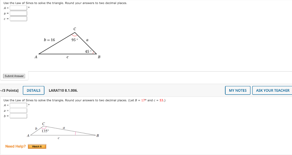 Solved Use The Law Of Sines To Solve The Triangle Round