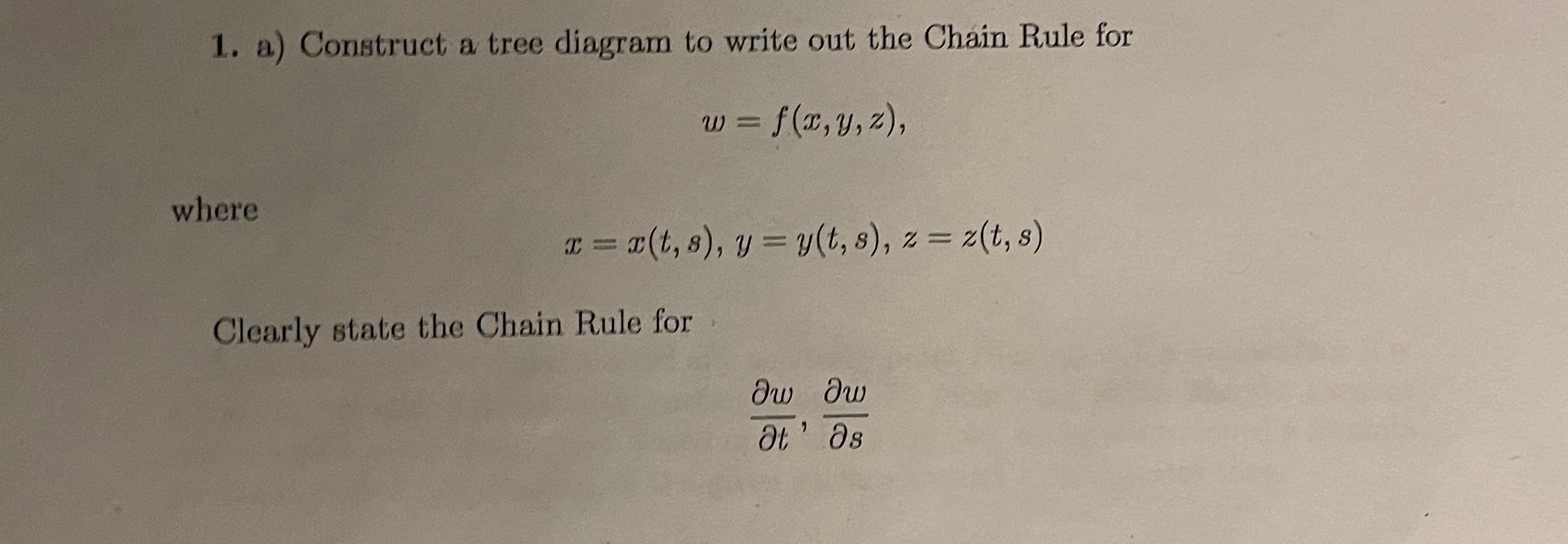 Solved 1. a) Construct a tree diagram to write out the Chain | Chegg.com