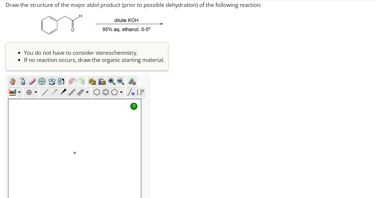 Solved 95 aq. ethanol, 0−5∘ dilute KOH You do not have to