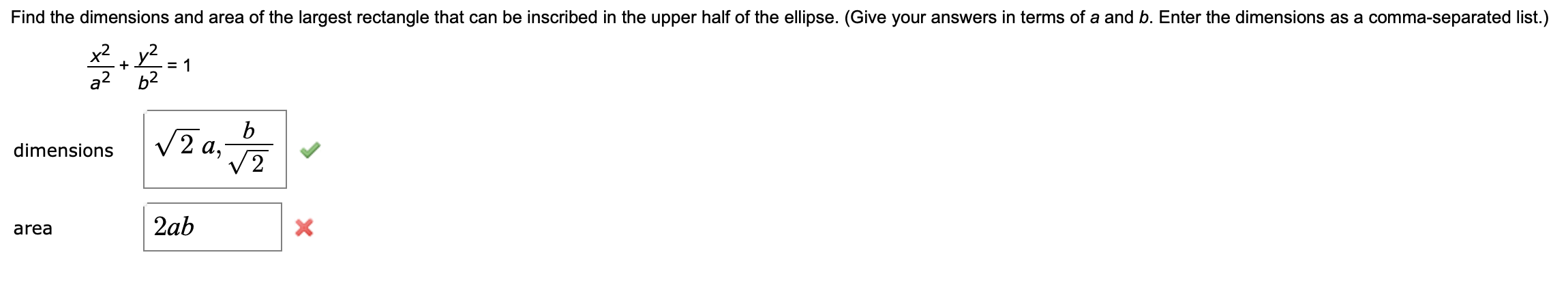 Solved Find The Dimensions And The Area Of The Largest | Chegg.com