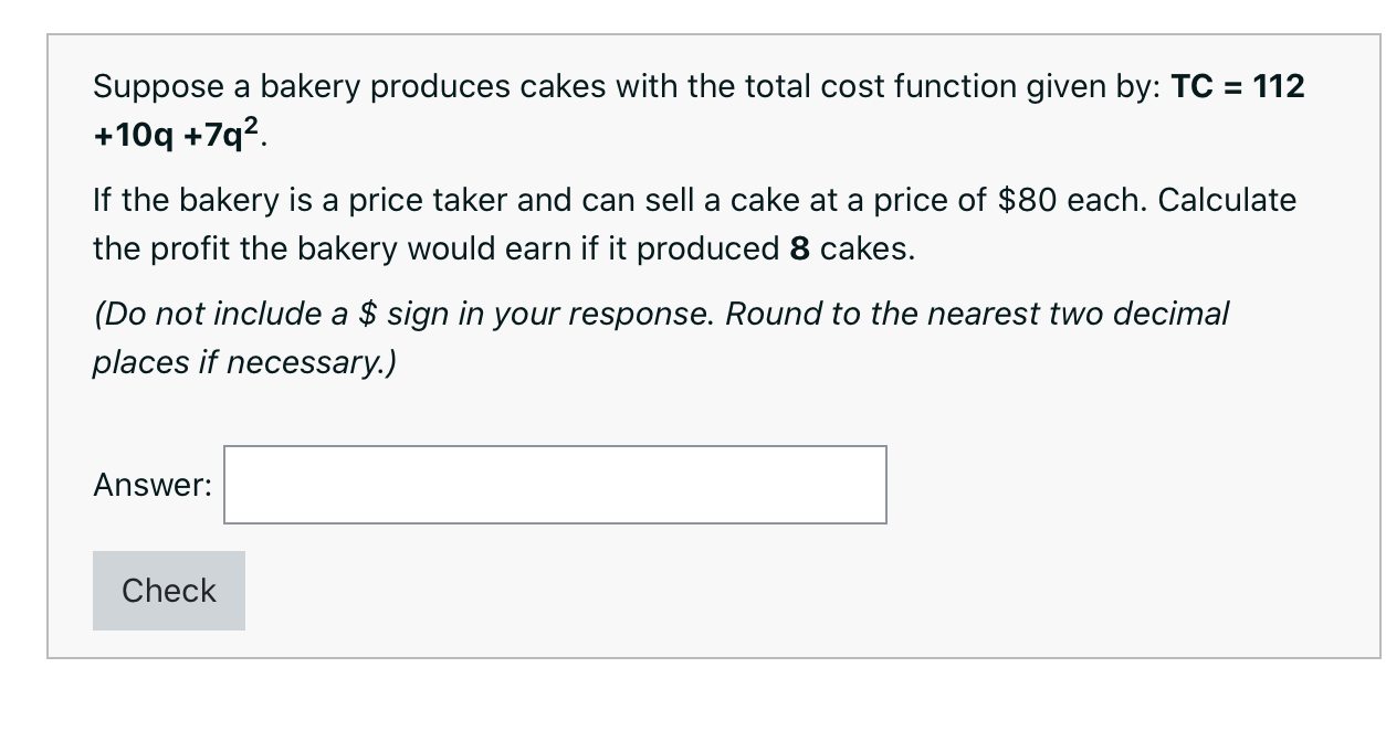 Solved Suppose a bakery produces cakes with the total cost | Chegg.com