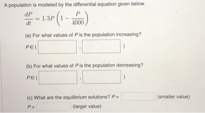 Solved A population is modeled by the differential equation | Chegg.com