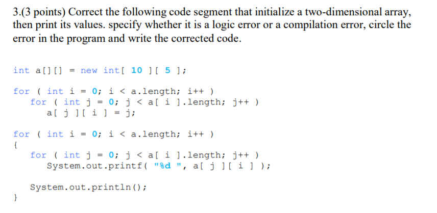Solved 3.(3 points) Correct the following code segment that | Chegg.com