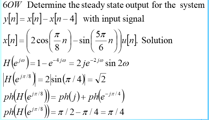 Solved 60W Determine the steady state output for the system | Chegg.com