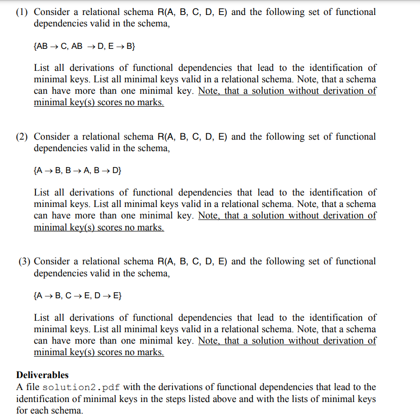 Solved (1) Consider A Relational Schema R(A,B,C,D,E) And The | Chegg.com