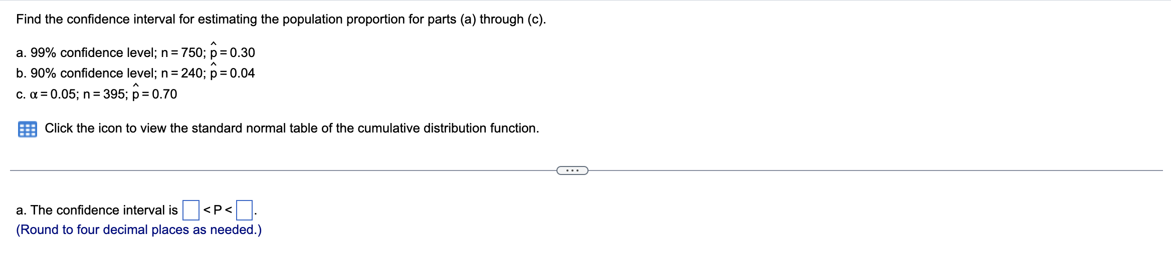 Solved Find the confidence interval for estimating the | Chegg.com