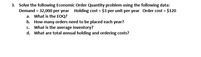 Solved 3. Solve The Following Economic Order Quantity | Chegg.com