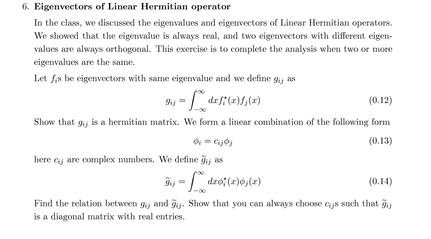 Solved Eigenvectors of Linear Hermitian operator In the