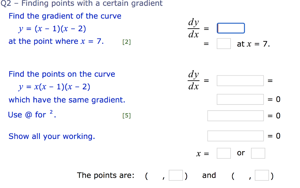 Solved Q2 - Finding points with a certain gradient Find the | Chegg.com