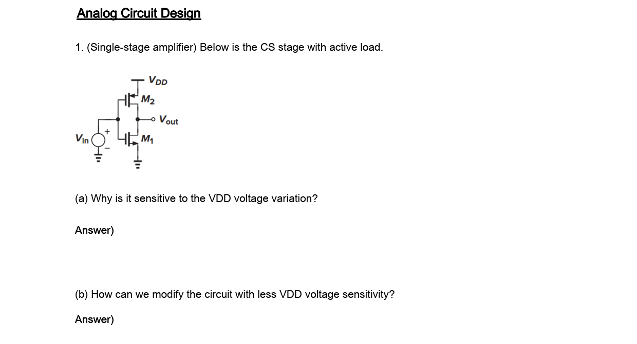 Solved 1. (Single-stage Amplifier) Below Is The CS Stage | Chegg.com