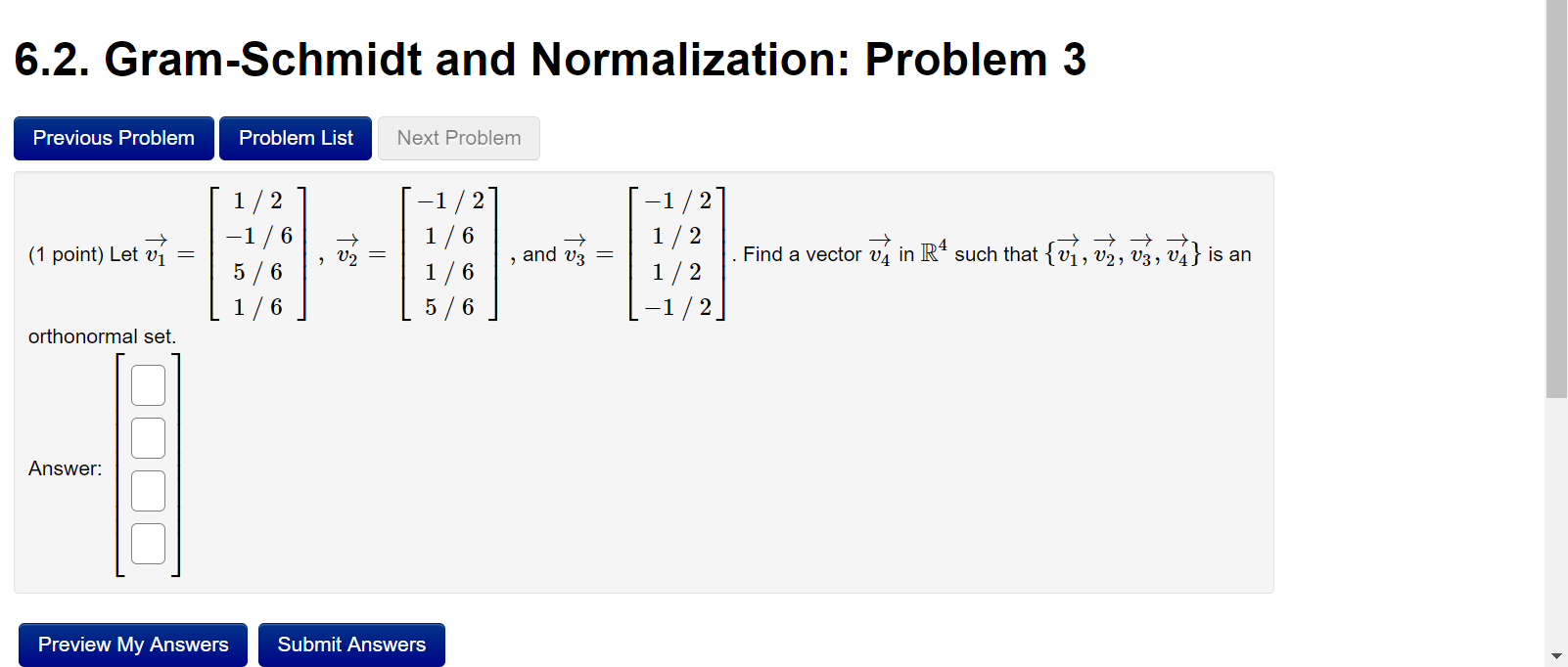 Solved 6.2. Gram-Schmidt and Normalization: Problem 3 | Chegg.com