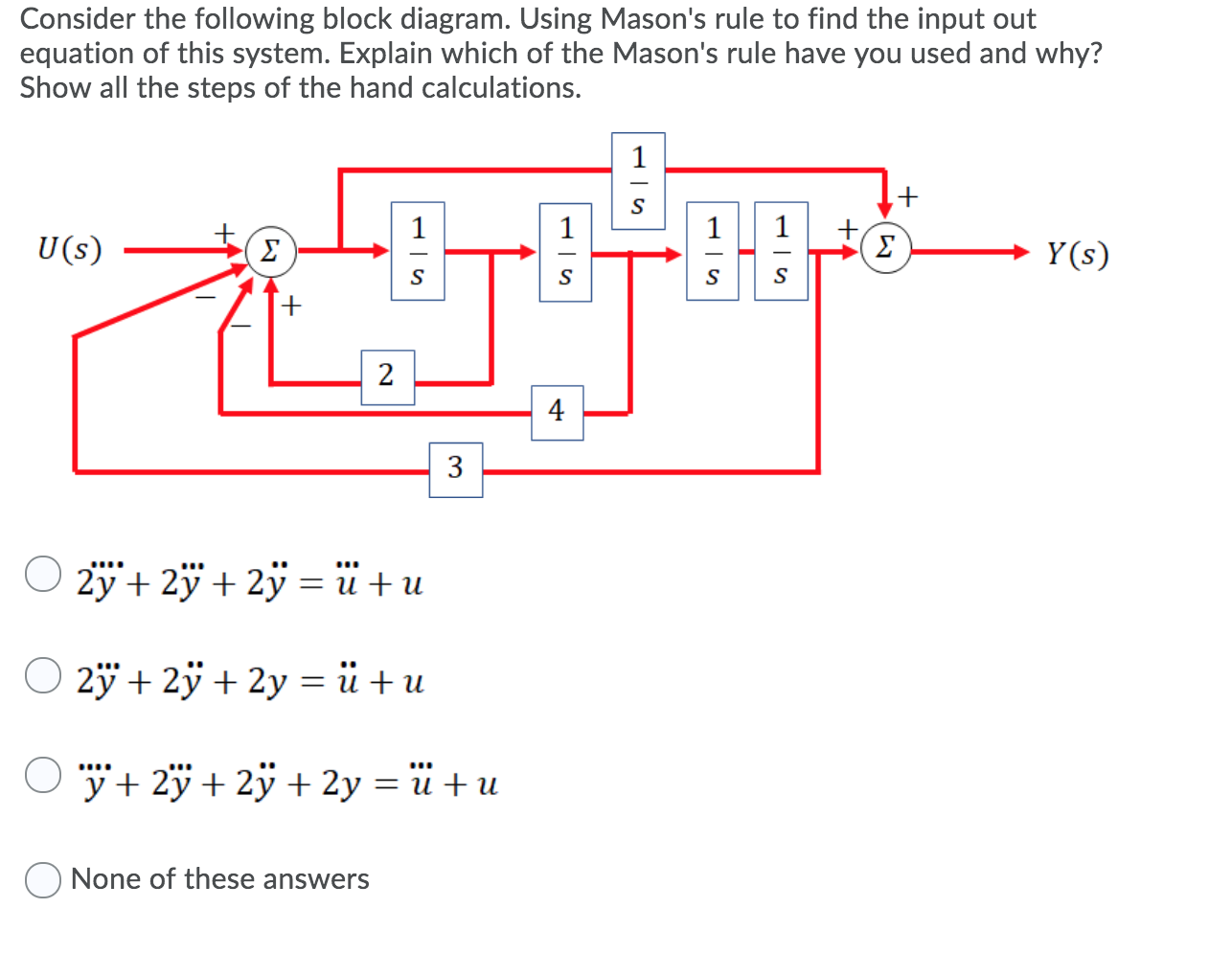 Solved Consider the following block diagram. Using Mason's