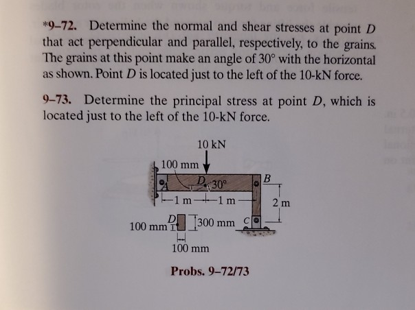Solved *9-72. Determine the normal and shear stresses at | Chegg.com