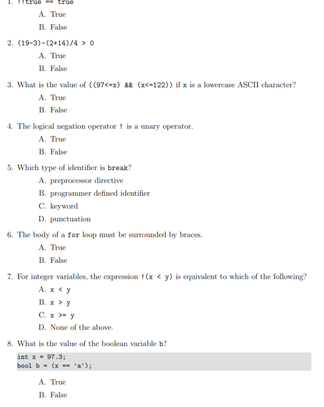 Solved 1. !! True == True A. True B. False 2. | Chegg.com