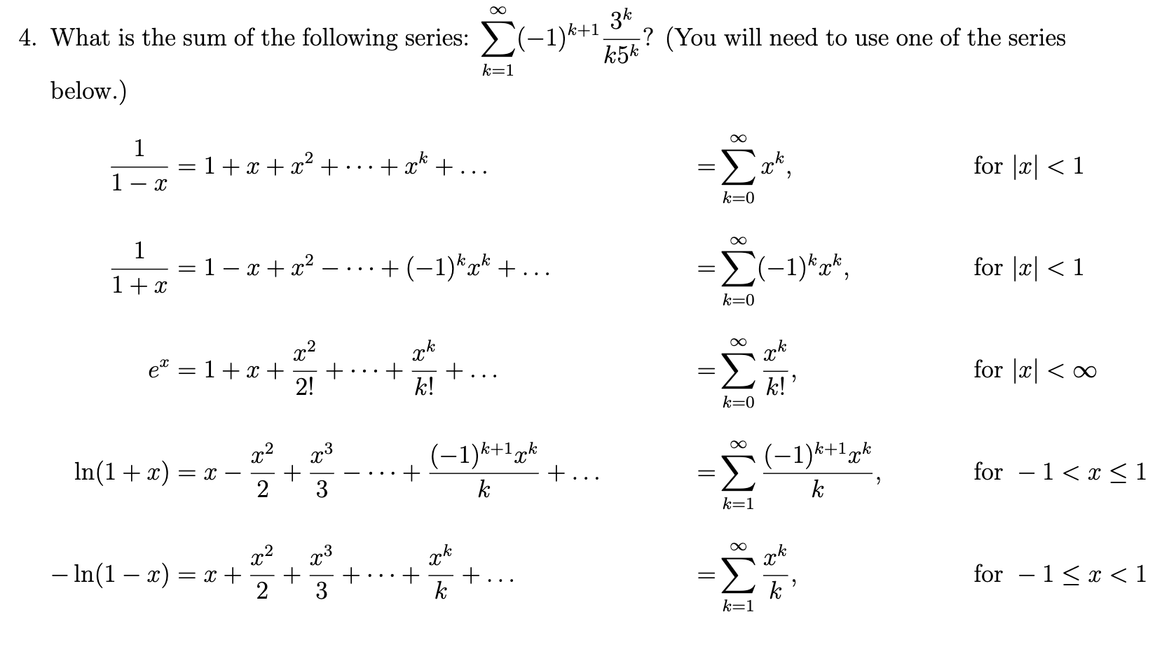 Solved 4. What is the sum of the following series: | Chegg.com