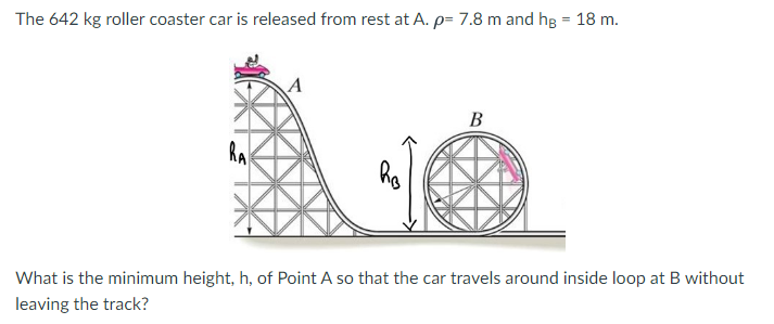 Solved The 642 Kg Roller Coaster Car Is Released From Rest 