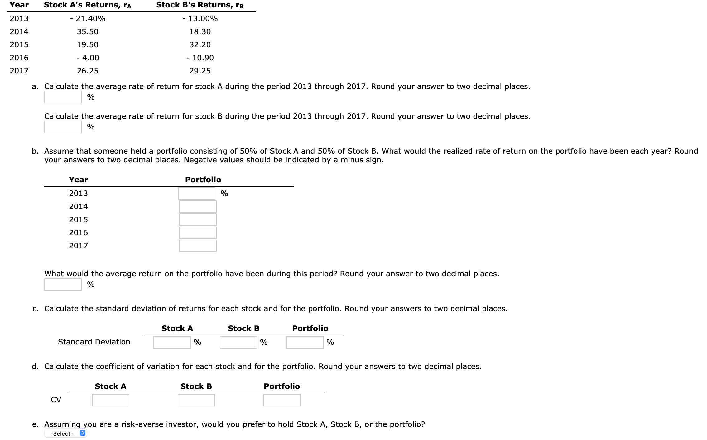 Solved a calculate the average rate of return for stock a chegg