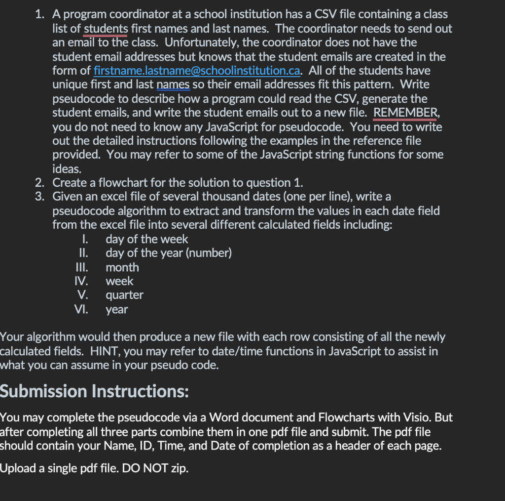 3. Given an excel file of several thousand dates (one per line), write a pseudocode algorithm to extract and transform the va