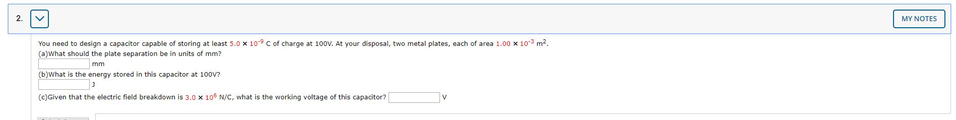 Solved MY NOTES You need to design a capacitor capable of | Chegg.com