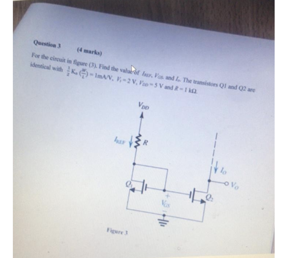 Solved Question 3 (4 marks) For the circuit in figure (3). | Chegg.com