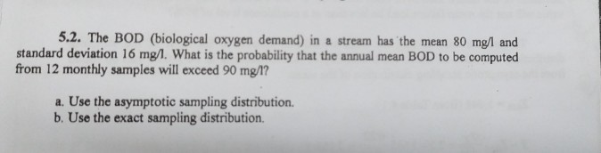 Solved 5.2. The BOD (biological oxygen demand) in a stream | Chegg.com