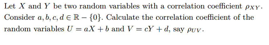 Solved Let X and Y be two random variables with a | Chegg.com