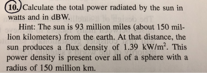 Solved 10. Calculate the total power radiated by the sun in