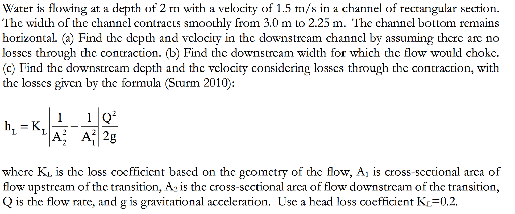 Solved Water is flowing at a depth of 2 m with a velocity of | Chegg.com