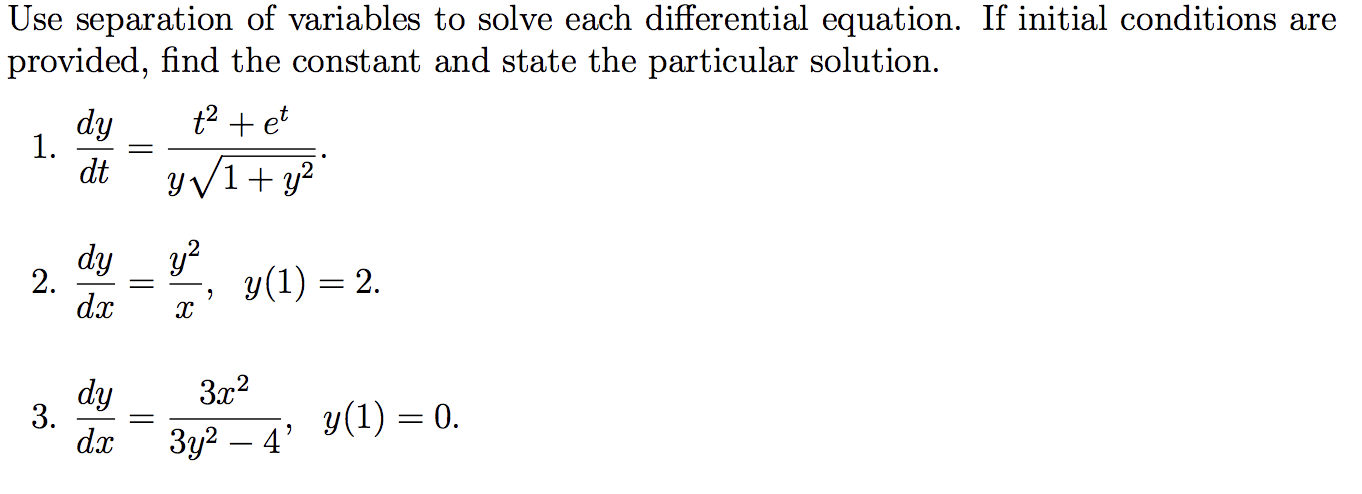 Solved Use Separation Of Variables To Solve Each