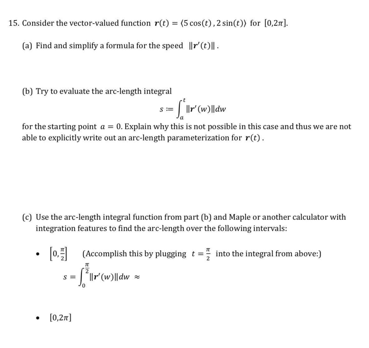 Solved 15. Consider the vector-valued function r(t) = (5 | Chegg.com
