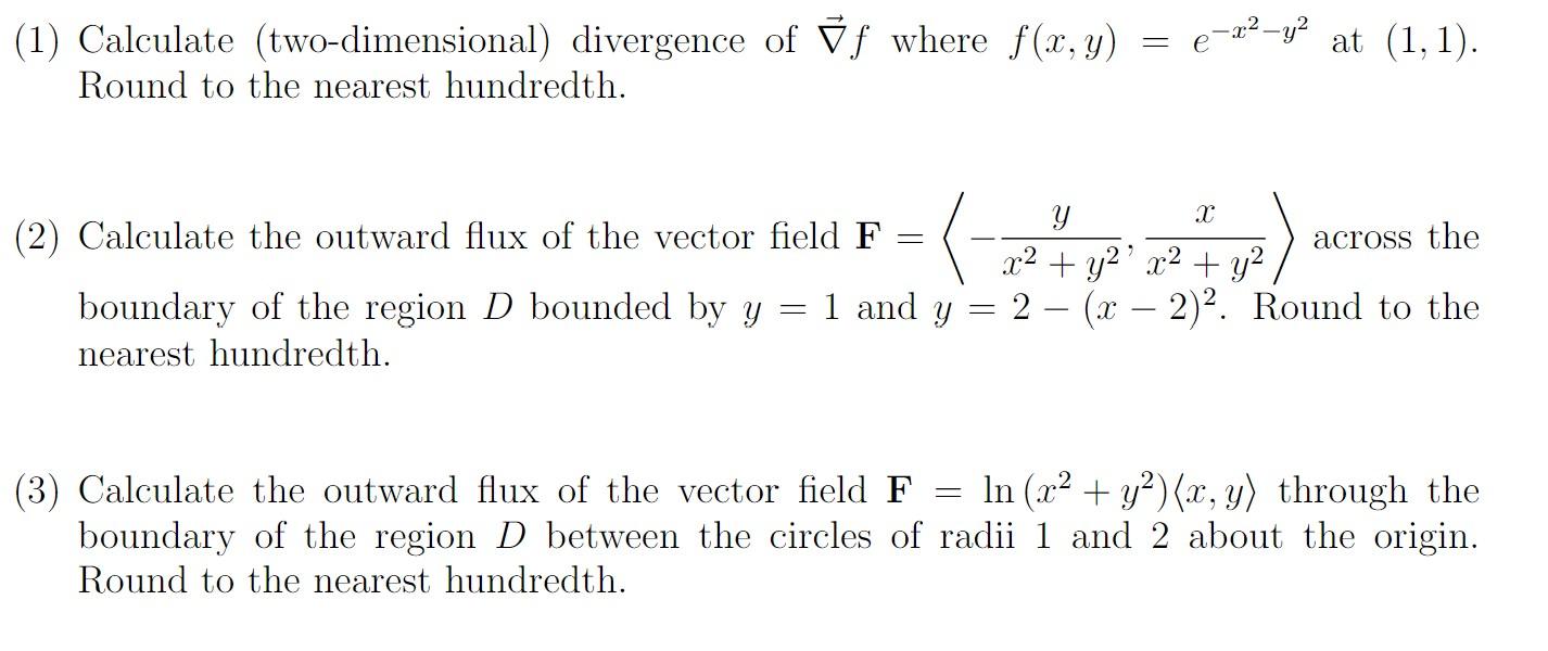 Solved (1) Calculate (two-dimensional) divergence of ∇f | Chegg.com