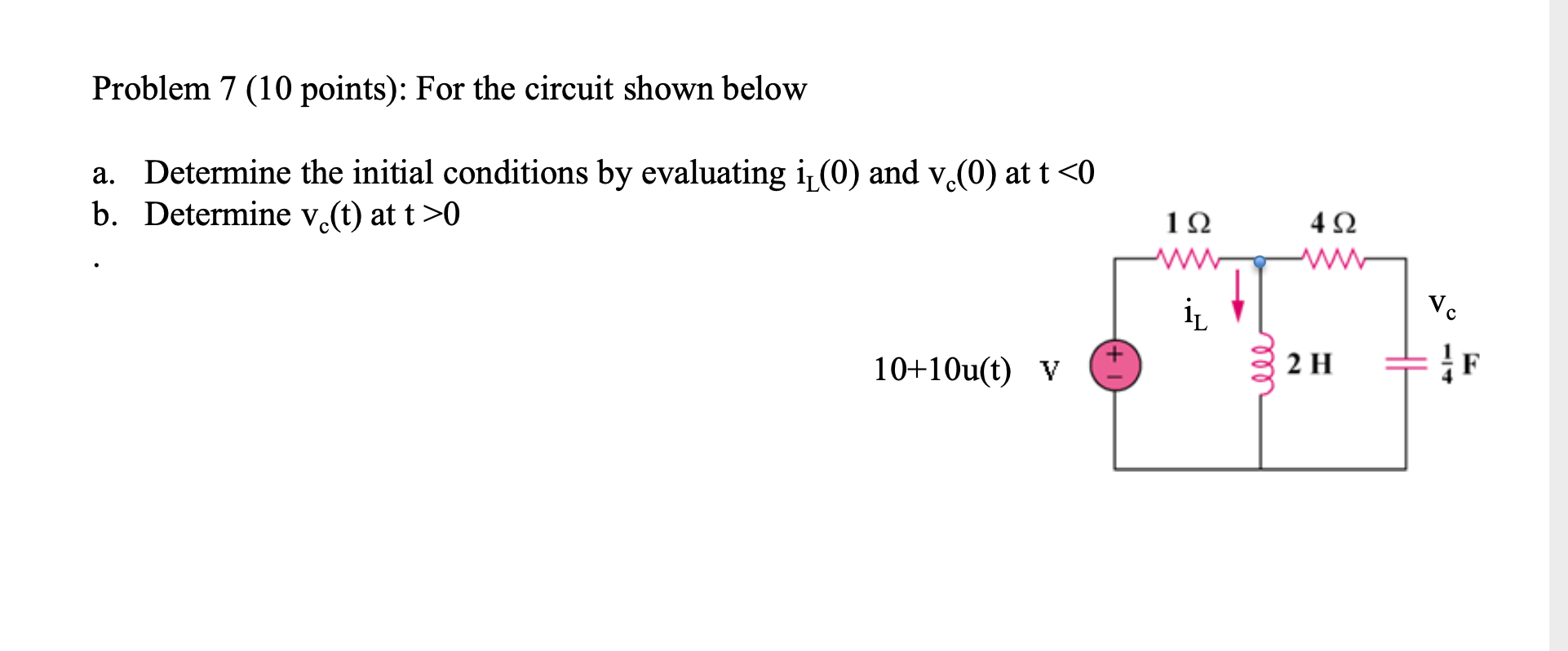 Solved Problem 7 (10 Points): For The Circuit Shown Below A. | Chegg.com